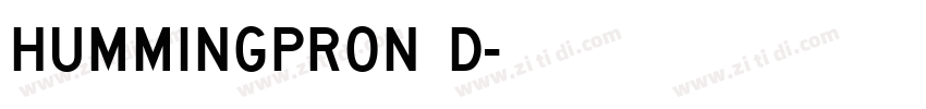 HummingProN D字体转换
